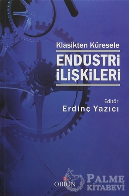 resm Klasikten Küresele Endüstri İlişkileri
