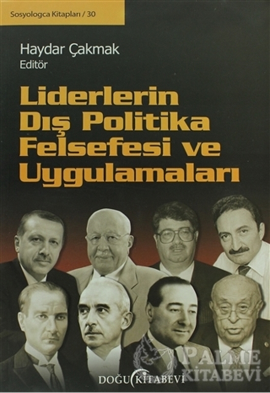 resm Liderlerin Dış Politika Felsefesi ve Uygulamaları