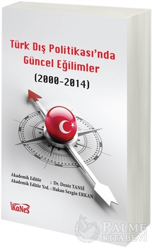 resm Türk Dış Politikas’ında Güncel Eğilimler (2000-2014)