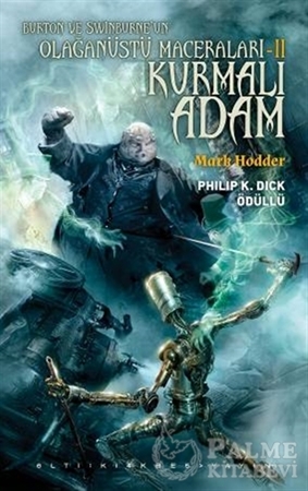 Resim Burton ve Swinburne’ün Olağanüstü Maceraları 2 : Kurmalı Adam