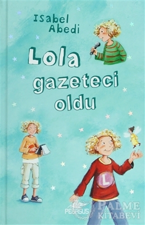 Resim Lola Gazeteci Oldu 2