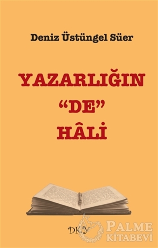 resm Yazarlığın “De” Hali