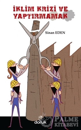 Resim İklim Krizi ve Yaptırmamak