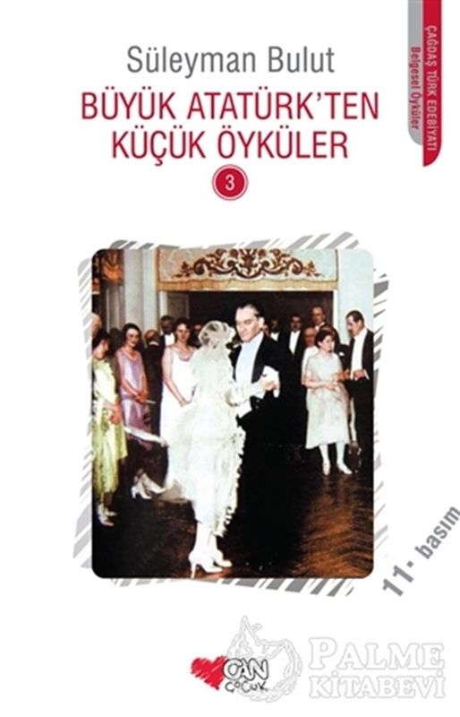 resm Büyük Atatürk’ten Küçük Öyküler - 3