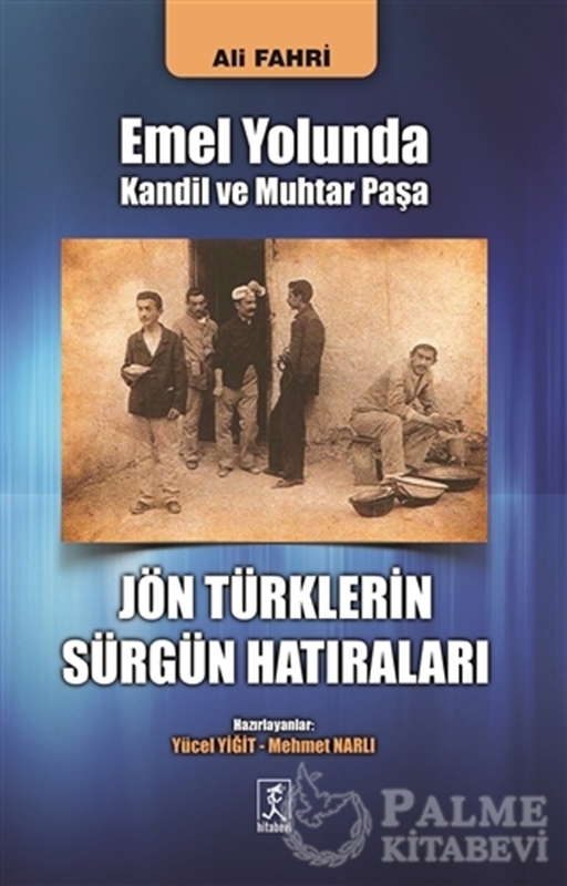 resm Emel Yolunda Kandil ve Muhtar Paşa