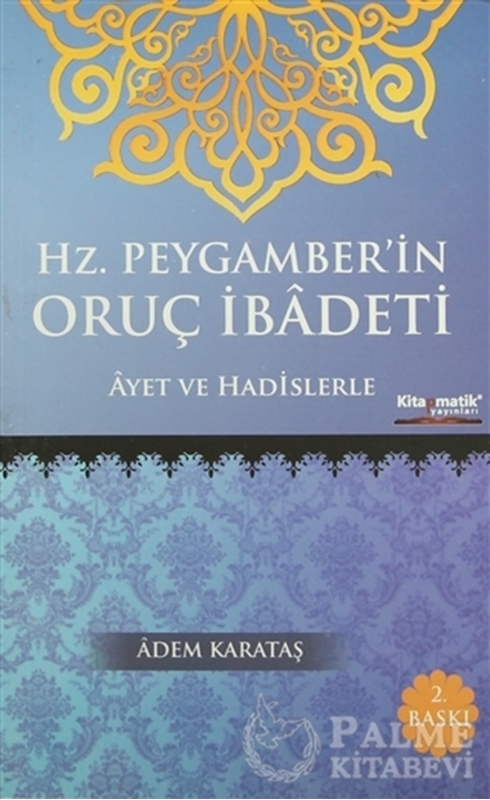 resm Hz. Peygamber'in Oruç İbadeti