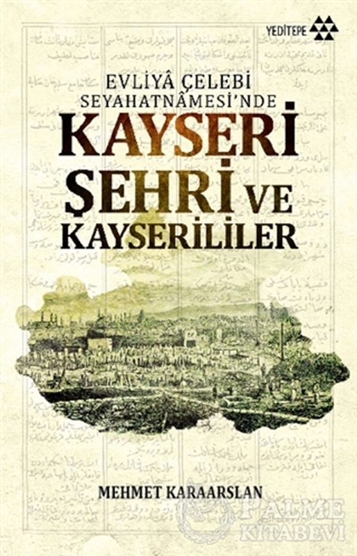 resm Kayseri Şehri ve Kayserililer