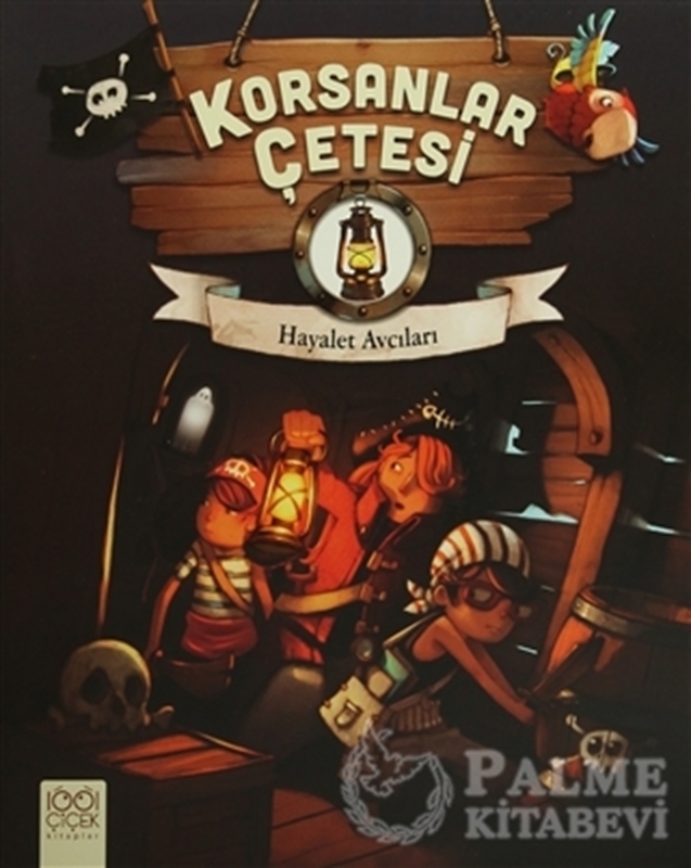 resm Korsanlar Çetesi : Hayalet Avcıları