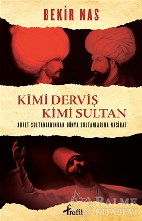 Resim Kimi Derviş Kimi Sultan