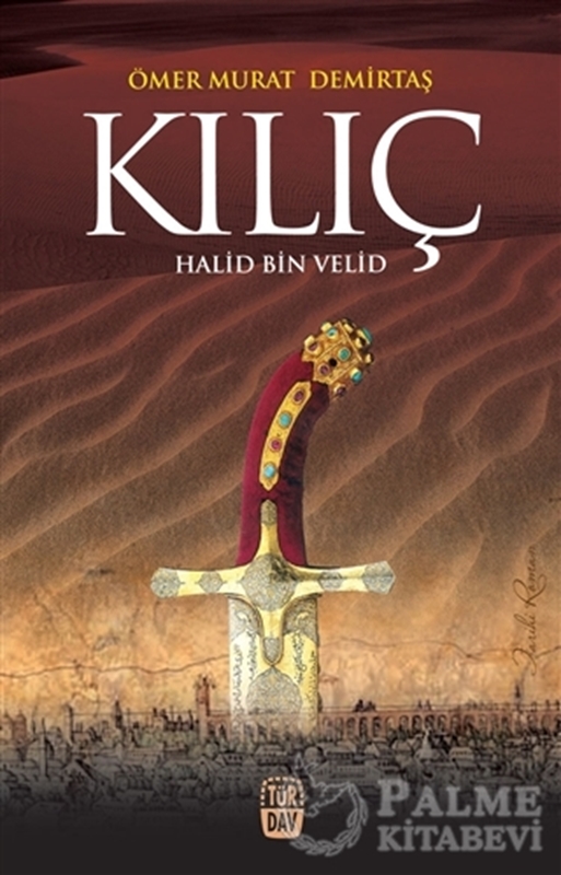 resm Kılıç : Halid Bin Velid