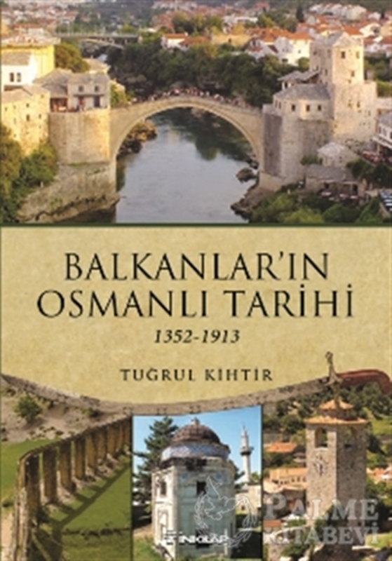 resm Balkanlar'ın Osmanlı Tarihi (1352-1913)