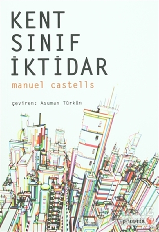 resm Kent, Sınıf, İktidar