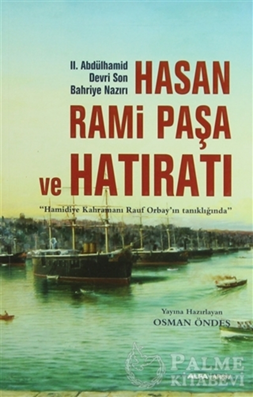 resm Hasan Rami Paşa ve Hatıratı