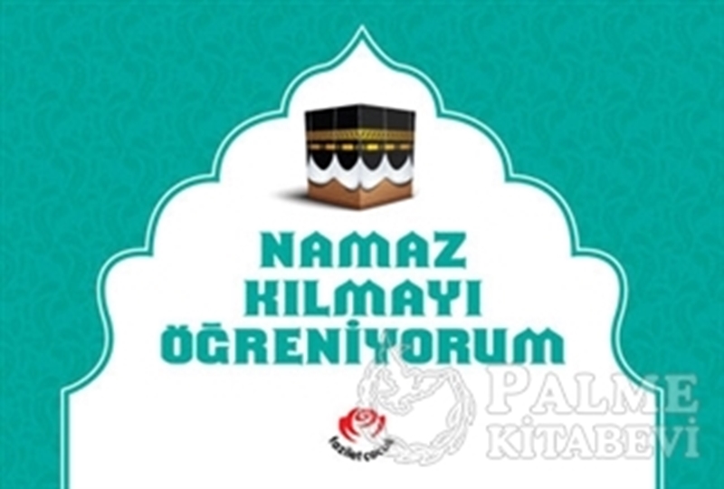 resm Namaz Kılmayı Öğreniyorum (Erkekler İçin)