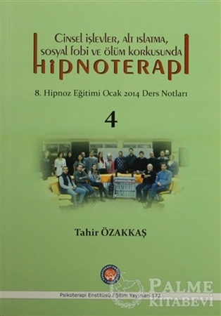 Resim Cinsel İşlevler, Alt Islatma, Sosyal Fobi ve Ölüm Korkusunda Hipnoterapi