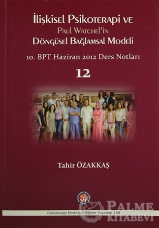 Resim İlişkisel Psikoterapi ve Paul Watchel'in Döngüsel Bağlamsal Modeli