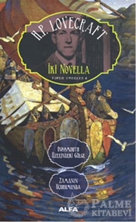 Resim İki Novella - Inssmouth Üzerindeki Gölge Zamanın Uçurumunda