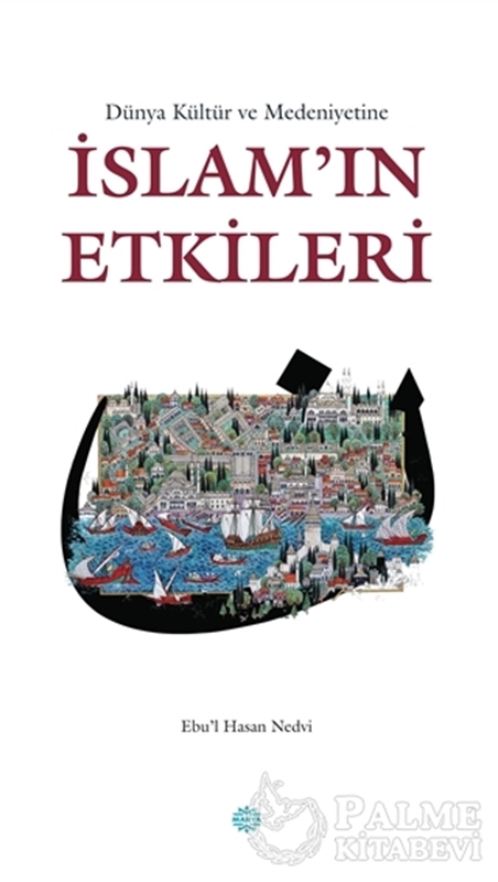 resm Dünya Kültür ve Medeniyetine İslam'ın Etkileri