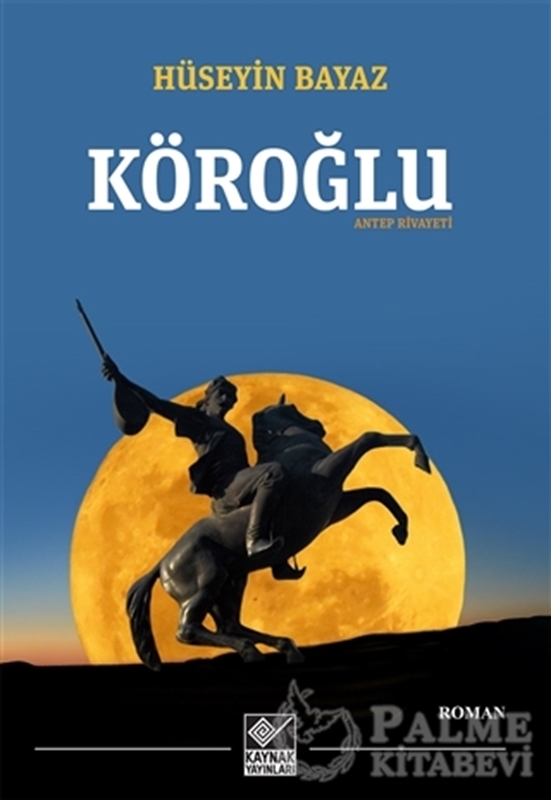 resm Köroğlu - Antep Rivayeti