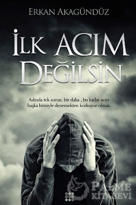 resm İlk Acım Değilsin