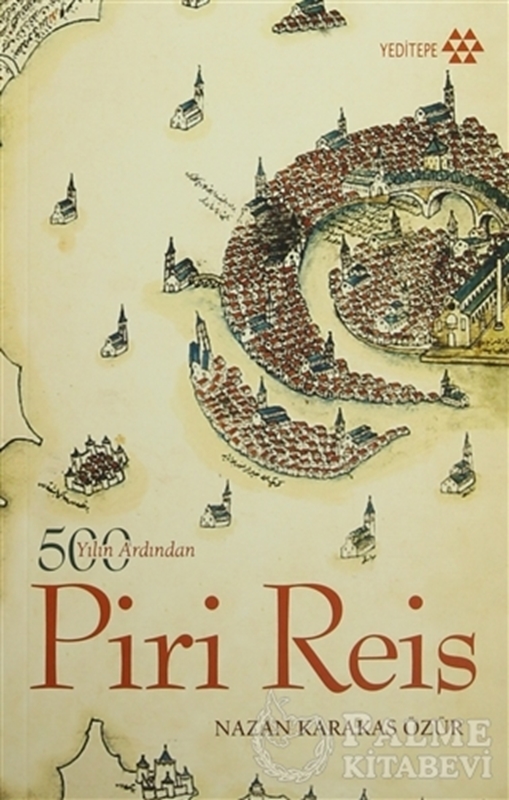 resm 500 Yılın Ardından Piri Reis