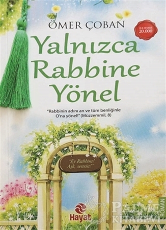 Resim Yalnızca Rabbine Yönel