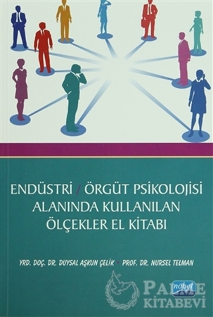 Resim Endüstri / Örgüt Psikolojisi Alanında Kullanılan Ölçekler El Kitabı