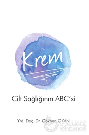 Resim Krem - Cilt Sağlığının ABC’si