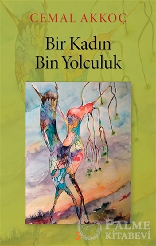 resm Bir Kadın Bin Yolculuk