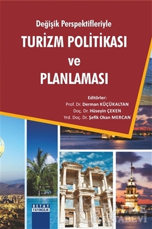 Resim Değişik Perspektifleriyle Turizm Politikası ve Planlaması