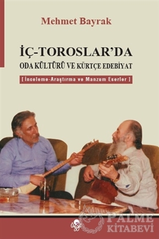 resm İç - Toroslar'da Oda Kültürü ve Kürtçe Edebiyat