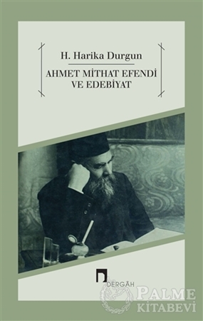 Resim Ahmet Mithat Efendi ve Edebiyat