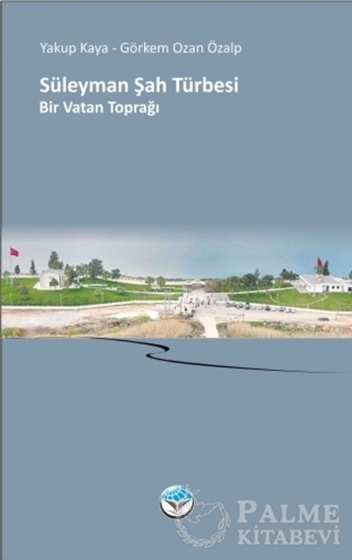 resm Süleyman Şah Türbesi Bir Vatan Toprağı