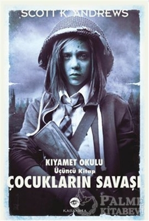 Resim Çocukların Savaşı - Kıyamet Okulu 3. Kitap