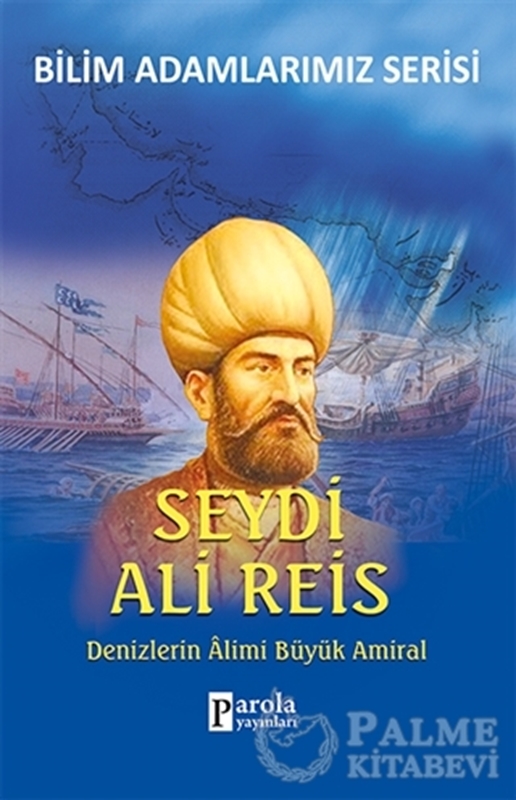 resm Bilim Adamlarımız Serisi: Seydi Ali Reis