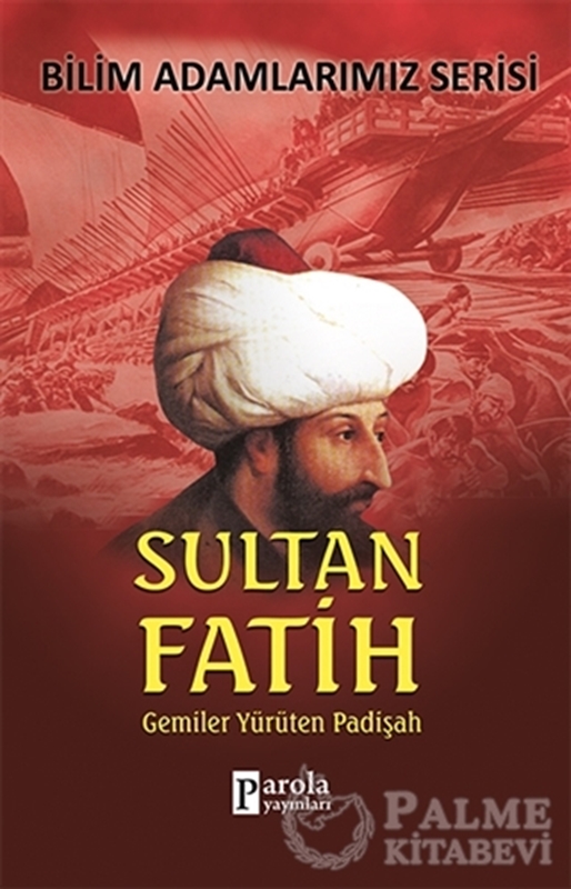 resm Bilim Adamlarımız Serisi: Sultan Fatih