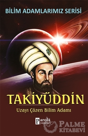 Resim Bilim Adamlarımız Serisi: Takiyüddin