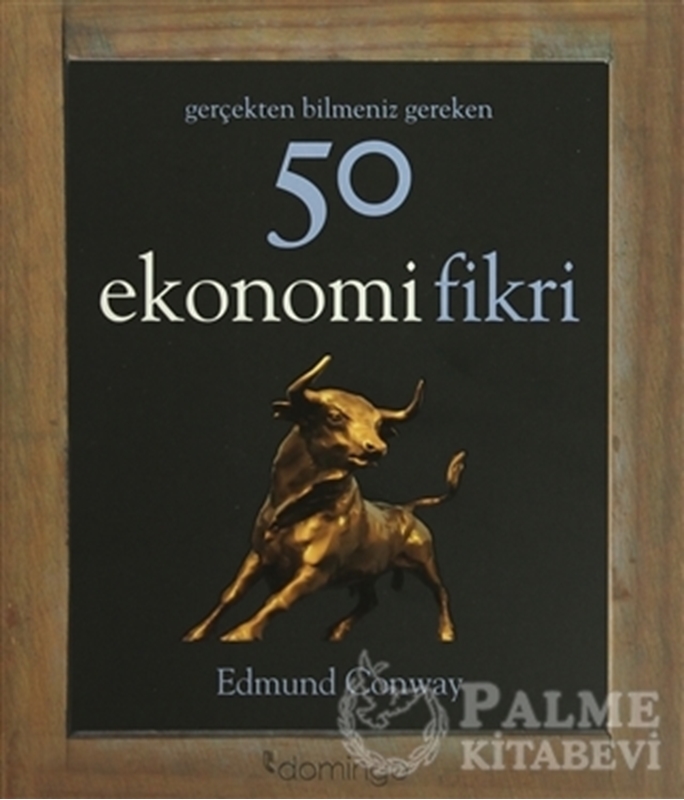 resm Gerçekten Bilmeniz Gereken 50 Ekonomi Fikri