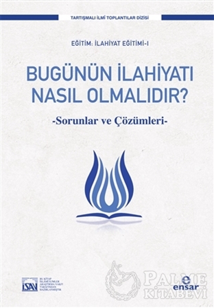 Resim Bugünün İlahiyatı Nasıl Olmalıdır?