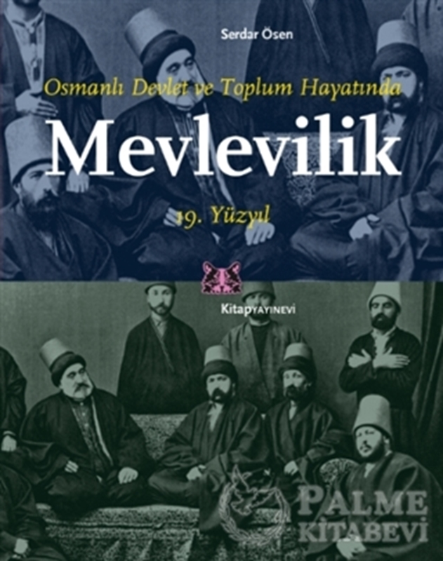 resm Osmanlı Devlet ve Toplum Hayatında Mevlevilik 19. Yüzyıl