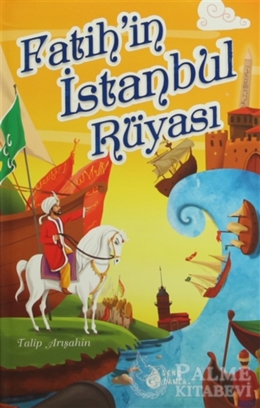 resm Fatih'in İstanbul Rüyası