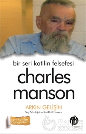 Resim Bir Seri Katilin Felsefesi - Charles Manson
