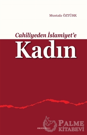 Resim Cahiliyeden İslamiyet’e Kadın
