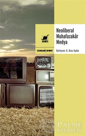 Resim Neoliberal Muhafazakar Medya