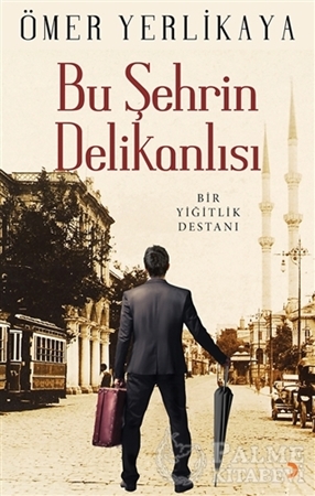 Resim Bu Şehrin Delikanlısı