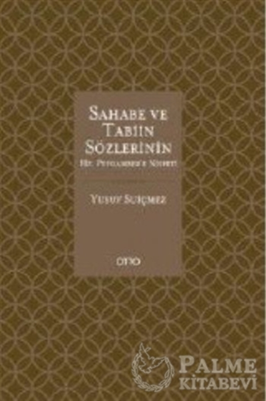 resm Sahabe ve Tabiin Sözlerinin Hz. Peygambere Nispeti