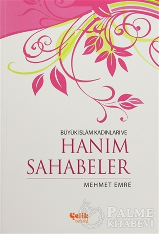 resm Büyük İslam Kadınları ve Hanım Sahabeler