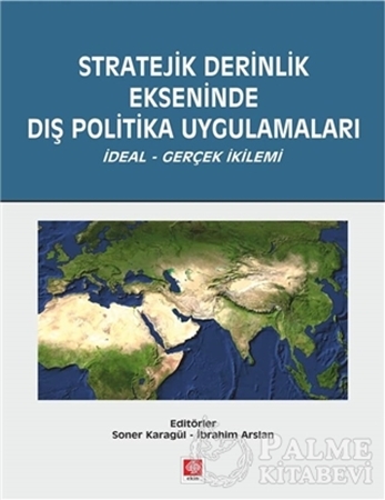 Resim Stratejik Derinlik Ekseninde Dış Politika Uygulamaları