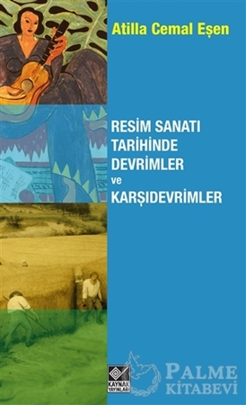 Resim Resim Sanatı Tarihinde Devrimler ve Karşıdevrimler