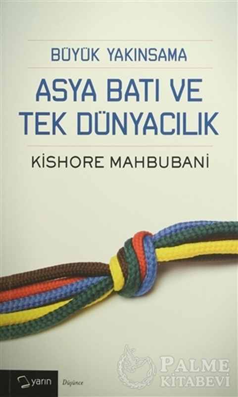 resm Büyük Yakınsama Asya Batı ve Tek Dünyacılık